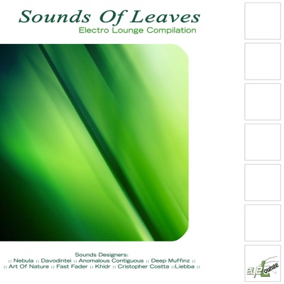 Sounds Of Leaves - Electro Lounge Compilation