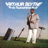 Arthur Blythe - Sentimental Walk