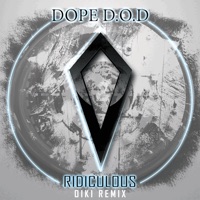 Ridiculous (Oiki Remix) - Single - Dope D.O.D.
