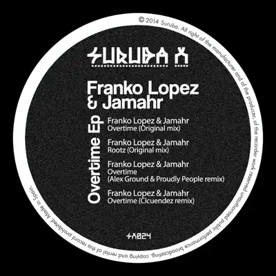 Hör dir „Overtime - EP“ von Franko Lopez & Jamahr an