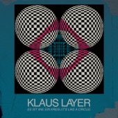 Klaus Layer - It's Like a Circle