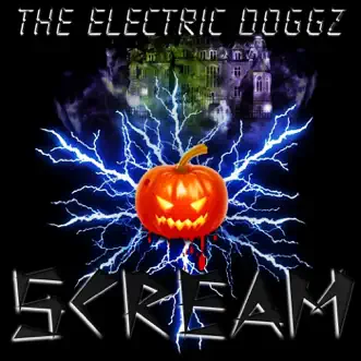 Scream - Single by The Electric Doggz album reviews, ratings, credits