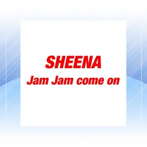 Jam Jam Come On - Single