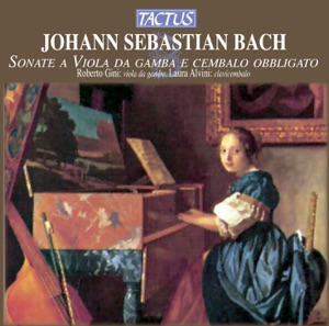Bach: Sonate a Viola da Gamba e Cembalo Obbligato