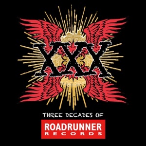 XXX: Three Decades of Roadrunner Records