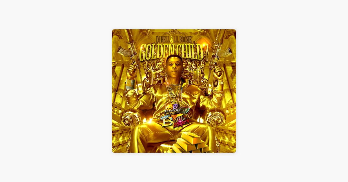 Golden Child 7 (Dj Rell) - Album by Lil Boosie - Apple Music