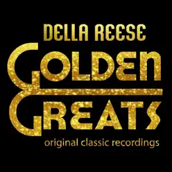 Golden Greats - Della Reese - Della Reese Golden Greats - Della Reese - Della Reese