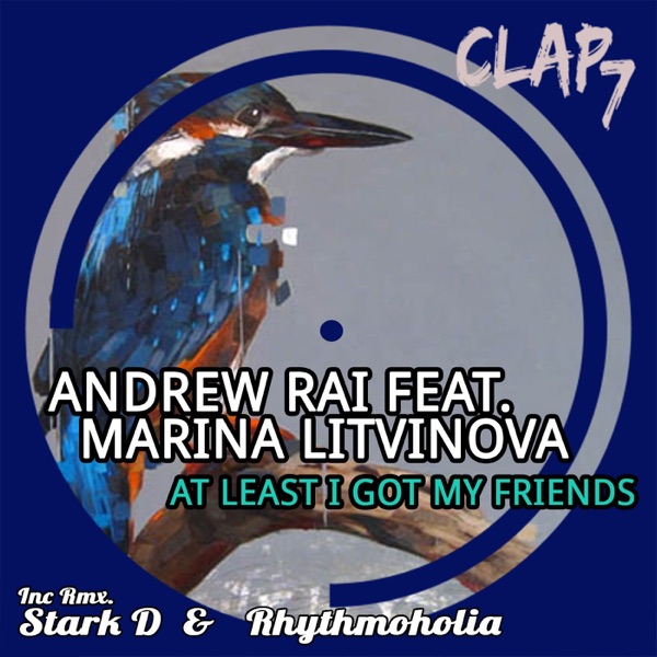 At Least I Got My Friends (feat. Marina Litvinova) - Single