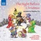 The Night Before Christmas - Stephen Fry, BBC Concert Orchestra & Barry Wordsworth lyrics
