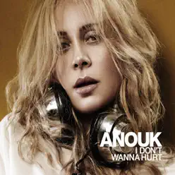 I Don't Wanna Hurt - EP - Anouk