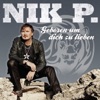 Nik P. - Geboren um dich zu lieben