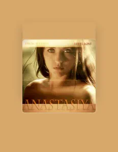 Listen to Anastasiya, watch music videos, read bio, see tour dates & more!