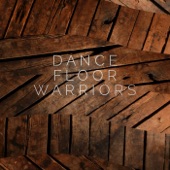 Dance Floor Warriors (Short Edit) artwork