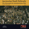 Spectaculum Mundi Medievalis (Das Schauspiel der mittelalterlichen Welt 2) - Stephan Warnatsch