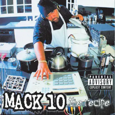 The Recipe - Mack 10 The Recipe - Mack 10