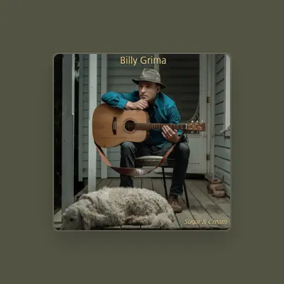 Listen to Billy Grima, watch music videos, read bio, see tour dates & more!