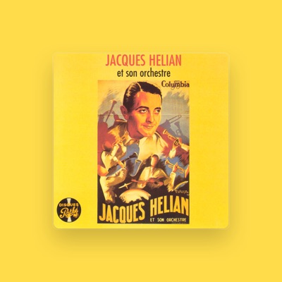 Dengarkan Jacques Helian, tonton video musik, baca bio, lihat tanggal tur & lainnya!