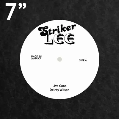 Live Good - Single - Delroy Wilson