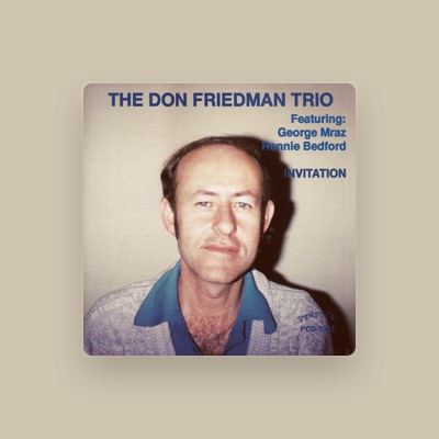 Listen to The Don Friedman Trio, watch music videos, read bio, see tour dates & more!