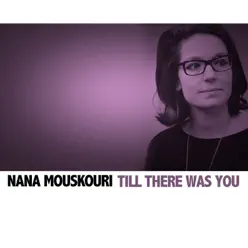 Till There Was You - Nana Mouskouri