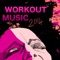 Running Music - Extreme Music Workout lyrics