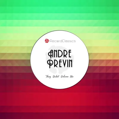 They Didn't Believe Me - André Previn