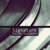Signature - Single - Julian Collazos