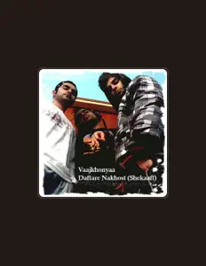 Listen to Vaajkhonyaa, watch music videos, read bio, see tour dates & more!