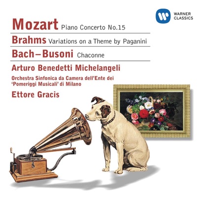 Mozart: Piano Concerto No. 15 - Brahms: Variations on a Theme of Paganini & Bach, Busoni: Chaconne