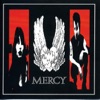 Mercy, 1993