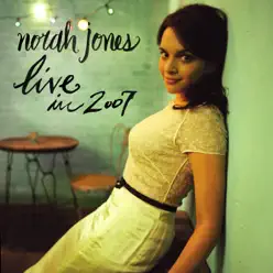 Live in 2007 - EP - Norah Jones
