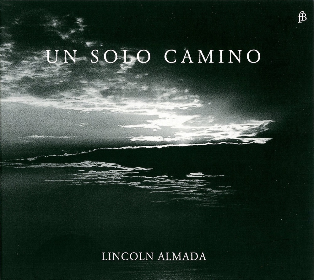 Almada, Lincoln – Un Solo Camino