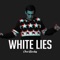 White Lies - Oren Barzilay lyrics