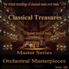 Classical Treasures Master Series - Orchestral Masterpieces, Vol. 26