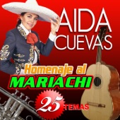 AIDA CUEVAS - Mexico Lindo y Querido