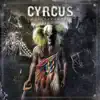 Cyrcus - Do Five Twos Make a Ten