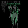 Roulette Cinese - Pho3nix (Remix)