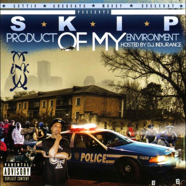 Product of My Enviroment