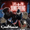 Live For Something - EP