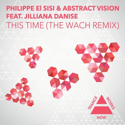 This Time (Wach Remix) [feat. Jilliana Danise] - Single