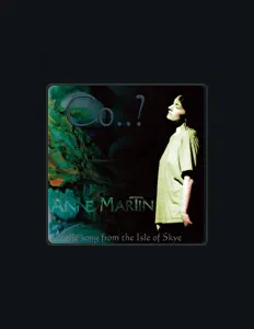 Listen to Anne Martin, watch music videos, read bio, see tour dates & more!