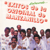 Éxitos de la Original de Manzanillo - Orquesta Original de Manzanillo