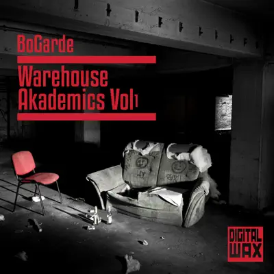 Warehouse Akademics, Vol. 1 - Bogarde