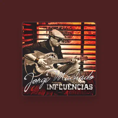 Listen to Jorge Machado, watch music videos, read bio, see tour dates & more!