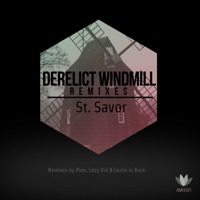Derelict Windmill (Remixes) - St. Savor