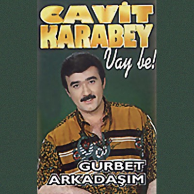 Song - Vay Be - Cavit Karabey