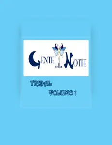 Ouça Gente Della Notte, assista a videoclipes, leia a biografia, veja as datas das turnês e mais!