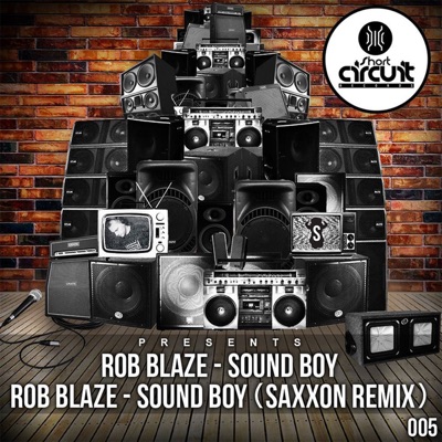 Sound Boy / Sound Boy - Saxxon Remix - Single