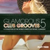 Glamorous Club Grooves, Vol. 5