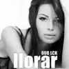 Oub LCK - Llorar